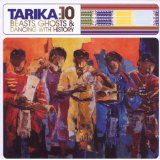 Tarika - 10 Beasts, Ghosts & Dancing With History